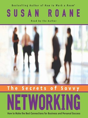 cover image of The Secrets of Savvy Networking